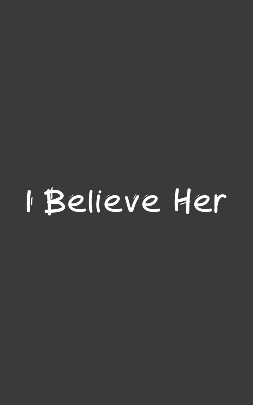 I believe Her: I believe Her Notebook - Funny Inspirational Feminism Doodle Diary Book Gift Idea For Feminist To Show Love And Support To Feminism And Raise Awareness About Metoo And Sexual Assault Survivors