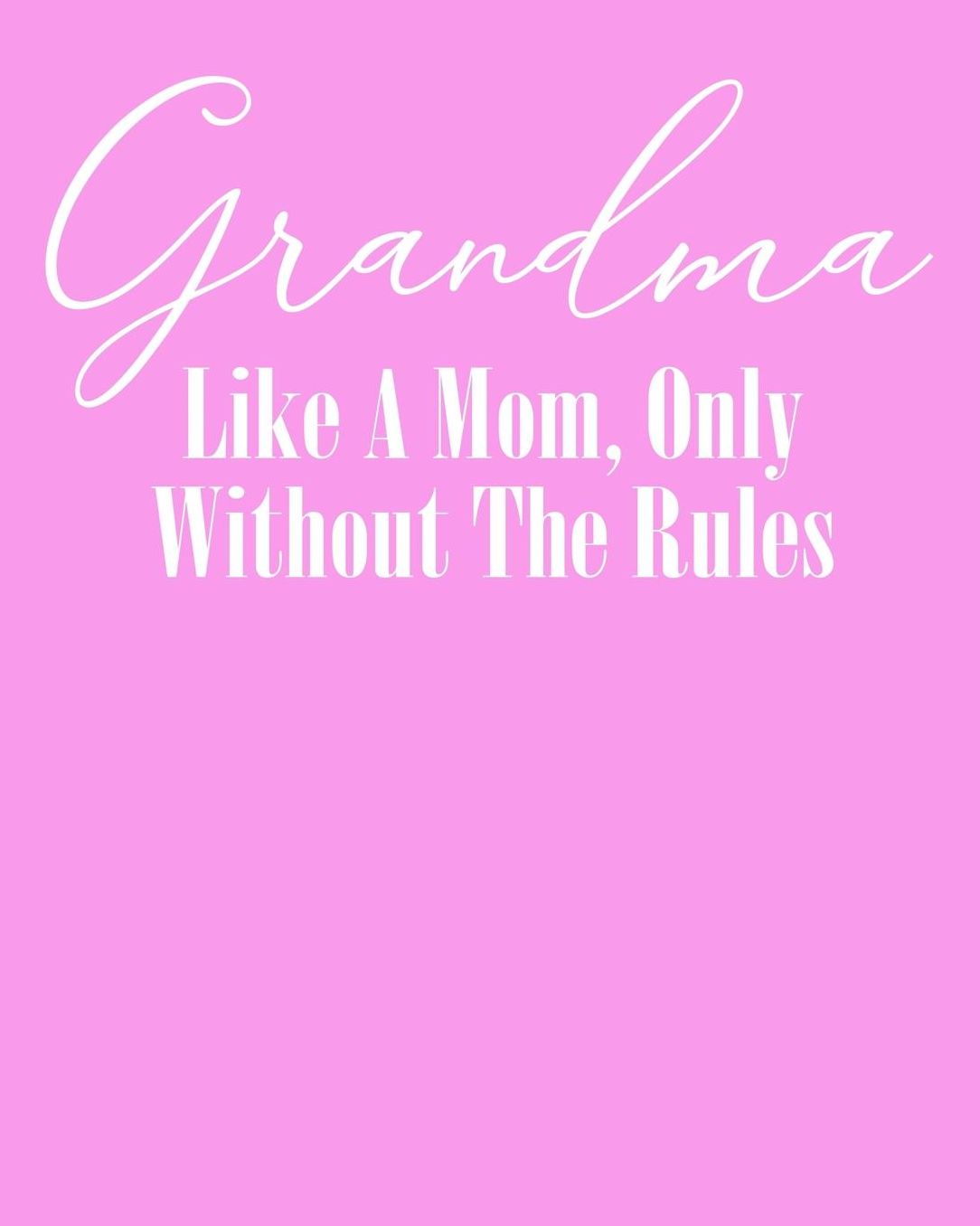 Grandma: Pink Journal, Notebook, And Diary Note Book
