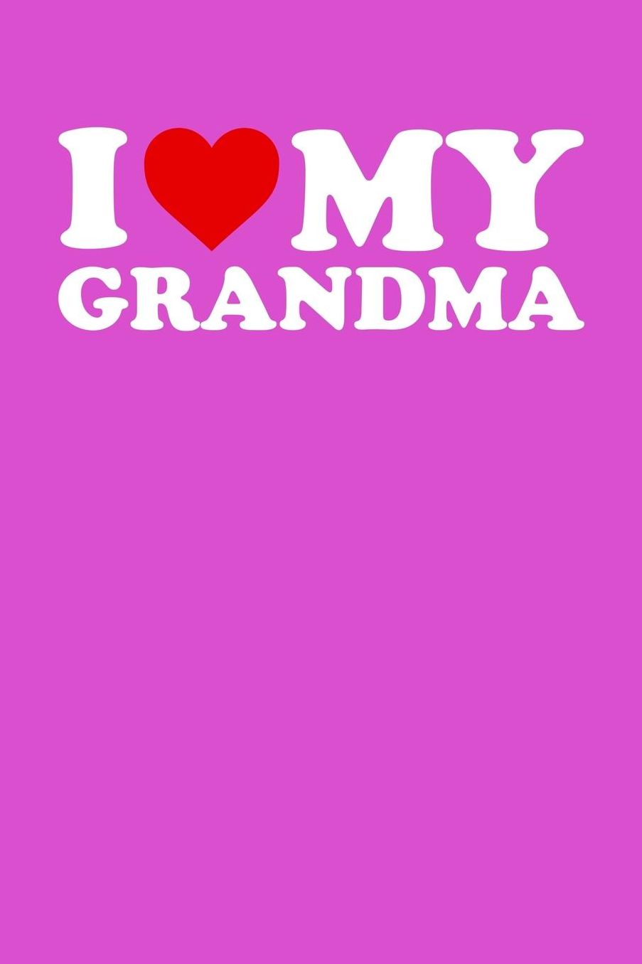 Grandma: Pink Journal, Notebook, And Diary Note Book