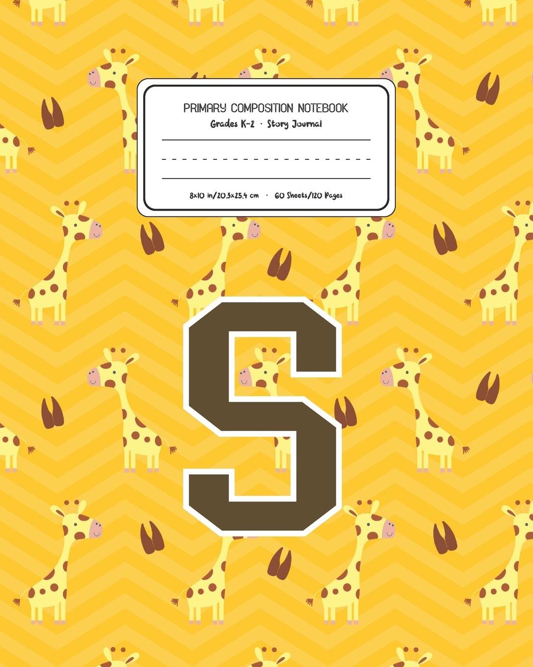 Primary Composition Notebook Grades K-2 Story Journal S: Giraffe Animal Pattern Primary Composition Book Letter S Personalized Lined Draw and Write Handwriting Paper Picture Space and Dashed Midline Notebook for Boys Exercise Book for Kids Back to School