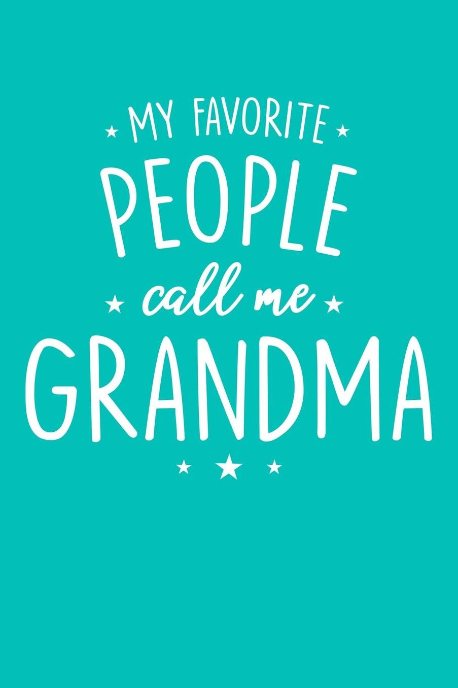 Grandma: Teal Turquoise Journal, Notebook, And Diary Note Book