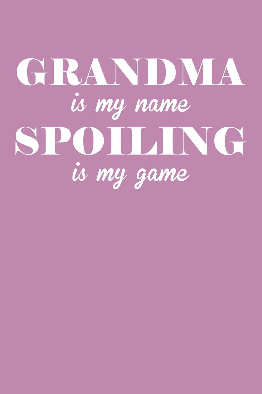 Grandma: Pink Journal, Notebook, And Diary Note Book
