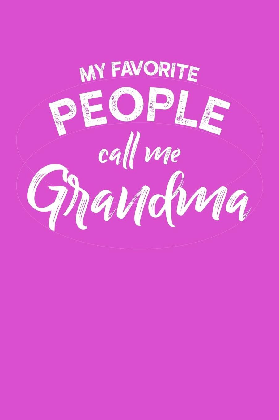Grandma: Pink Journal, Notebook, And Diary Note Book