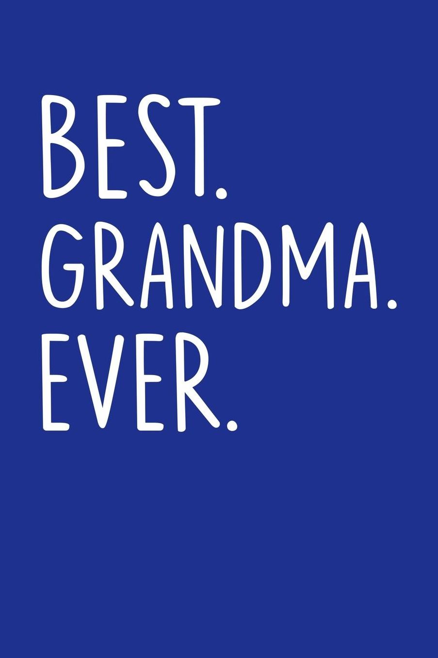 Grandma: Blue Journal, Notebook, And Diary Note Book
