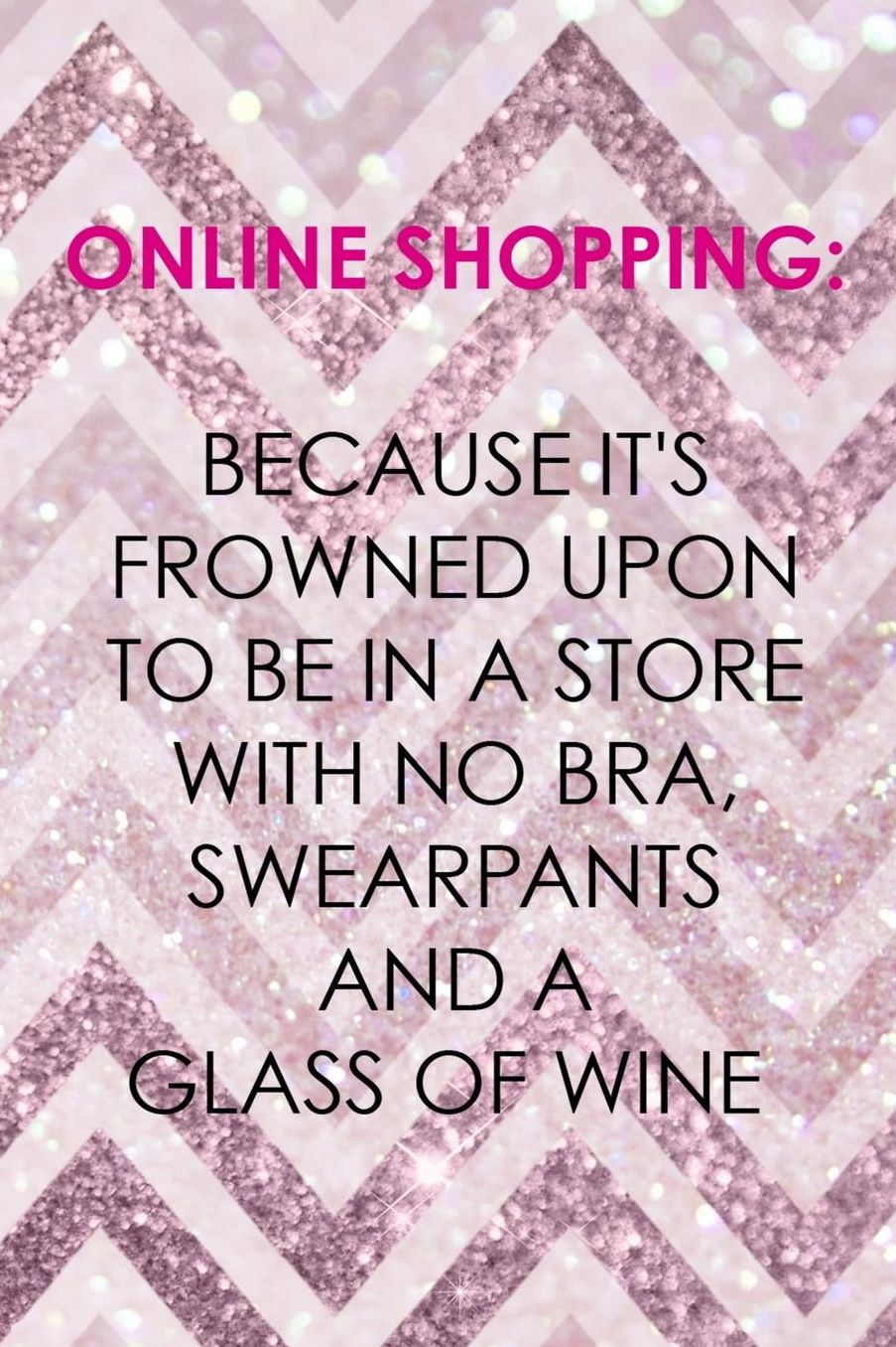Online Shopping: Because It's Frowned Upon To Be In a Store With No Bra, Swearpants And A Glass Of Wine: Blank Lined Notebook ( Shopping Online ) Pink Stripes