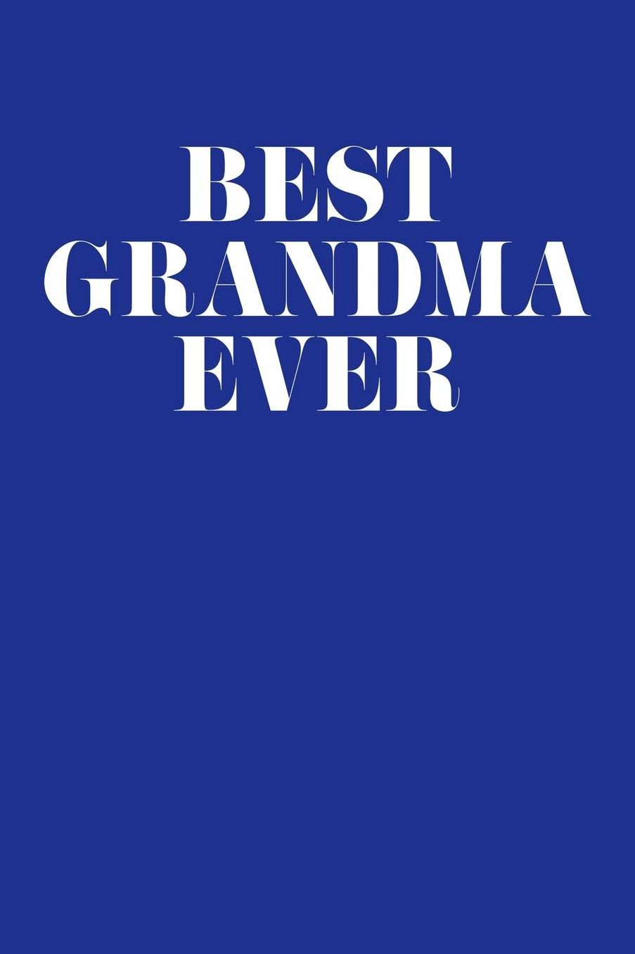 Grandma: Blue Journal, Notebook, And Diary Note Book