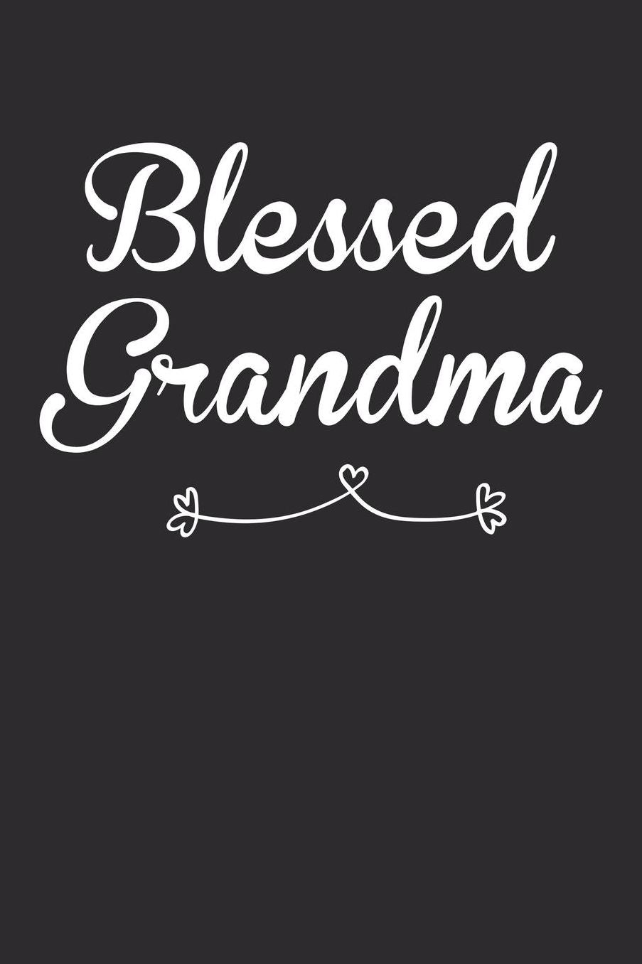 Grandma: Journal, Notebook, And Diary Note Book