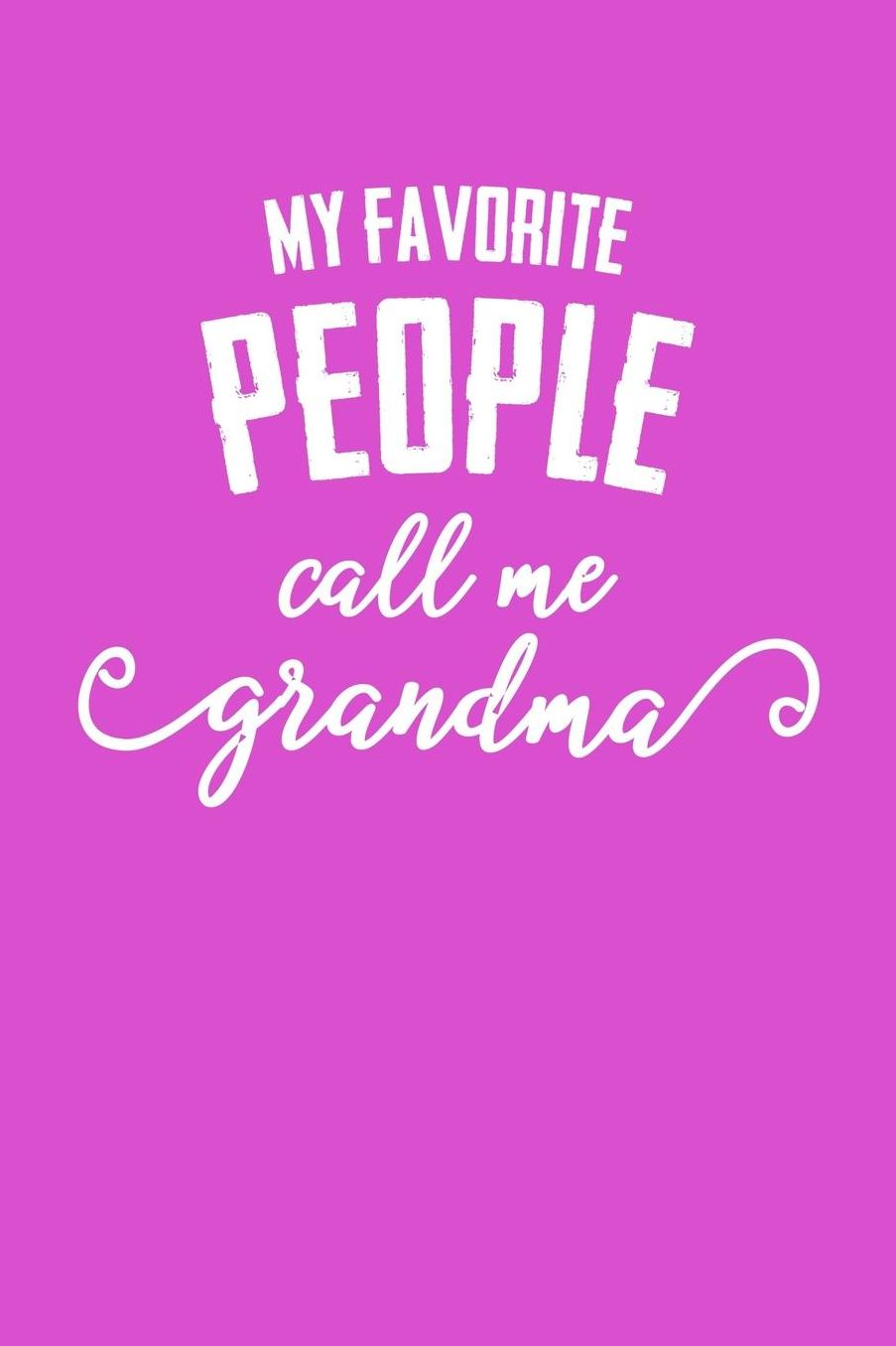 Grandma: Pink Journal, Notebook, And Diary Note Book