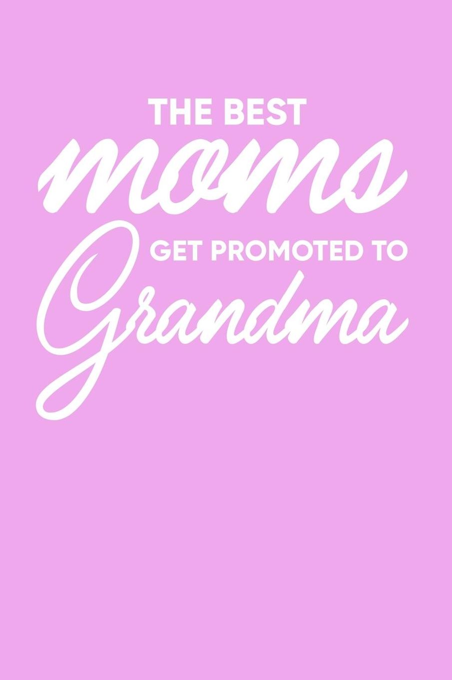 Grandma: Pink Journal, Notebook, And Diary Note Book