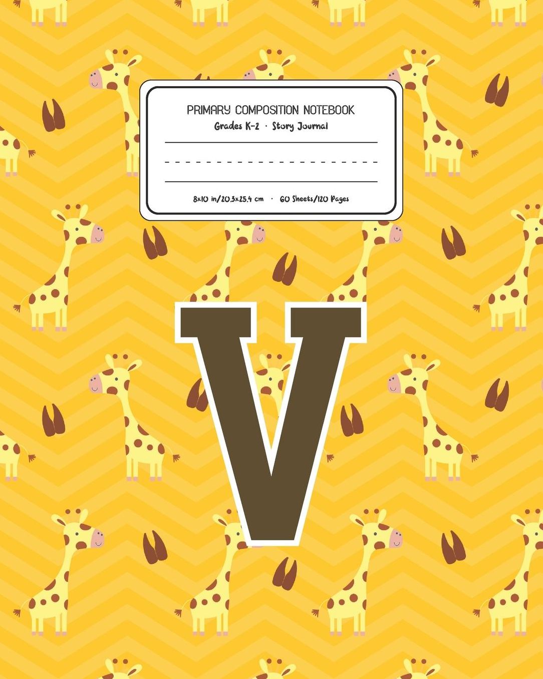Primary Composition Notebook Grades K-2 Story Journal V: Giraffe Animal Pattern Primary Composition Book Letter V Personalized Lined Draw and Write Handwriting Paper Picture Space and Dashed Midline Notebook for Boys Exercise Book for Kids Back to School