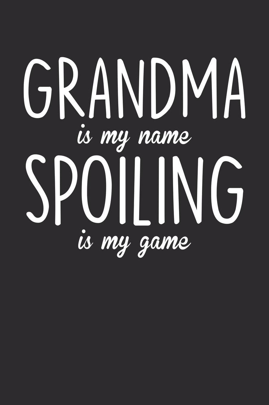 Grandma: Journal, Notebook, And Diary Note Book