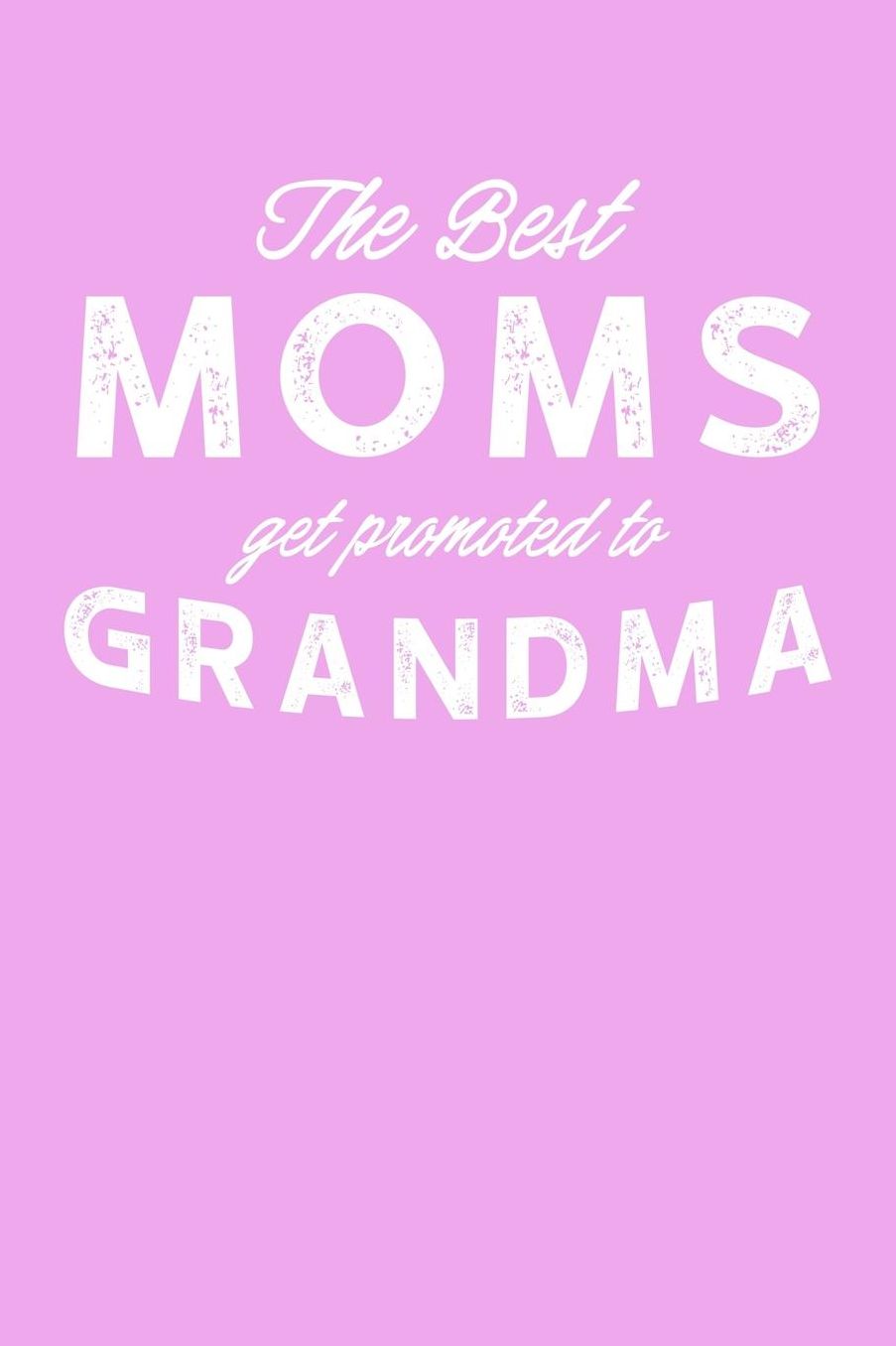 Grandma: Pink Journal, Notebook, And Diary Note Book