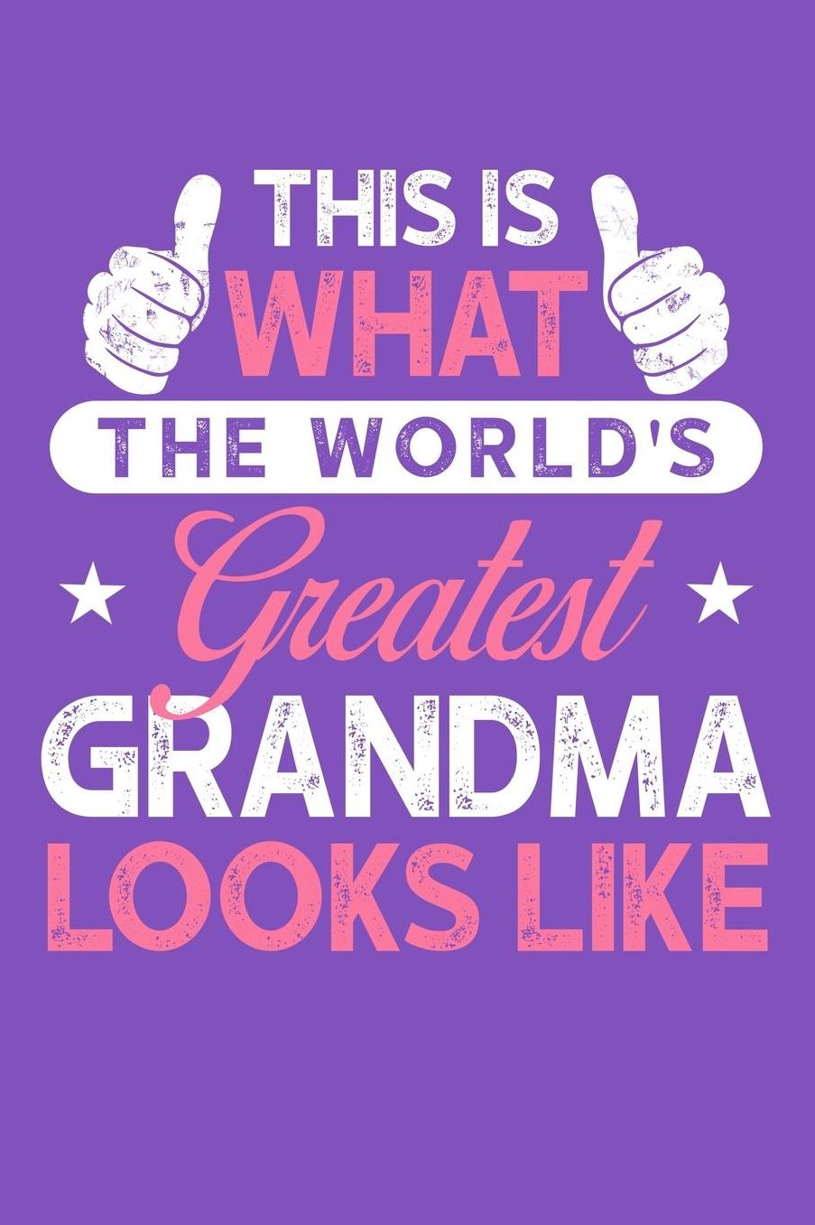 Grandma: Purple Journal, Notebook, And Diary Note Book