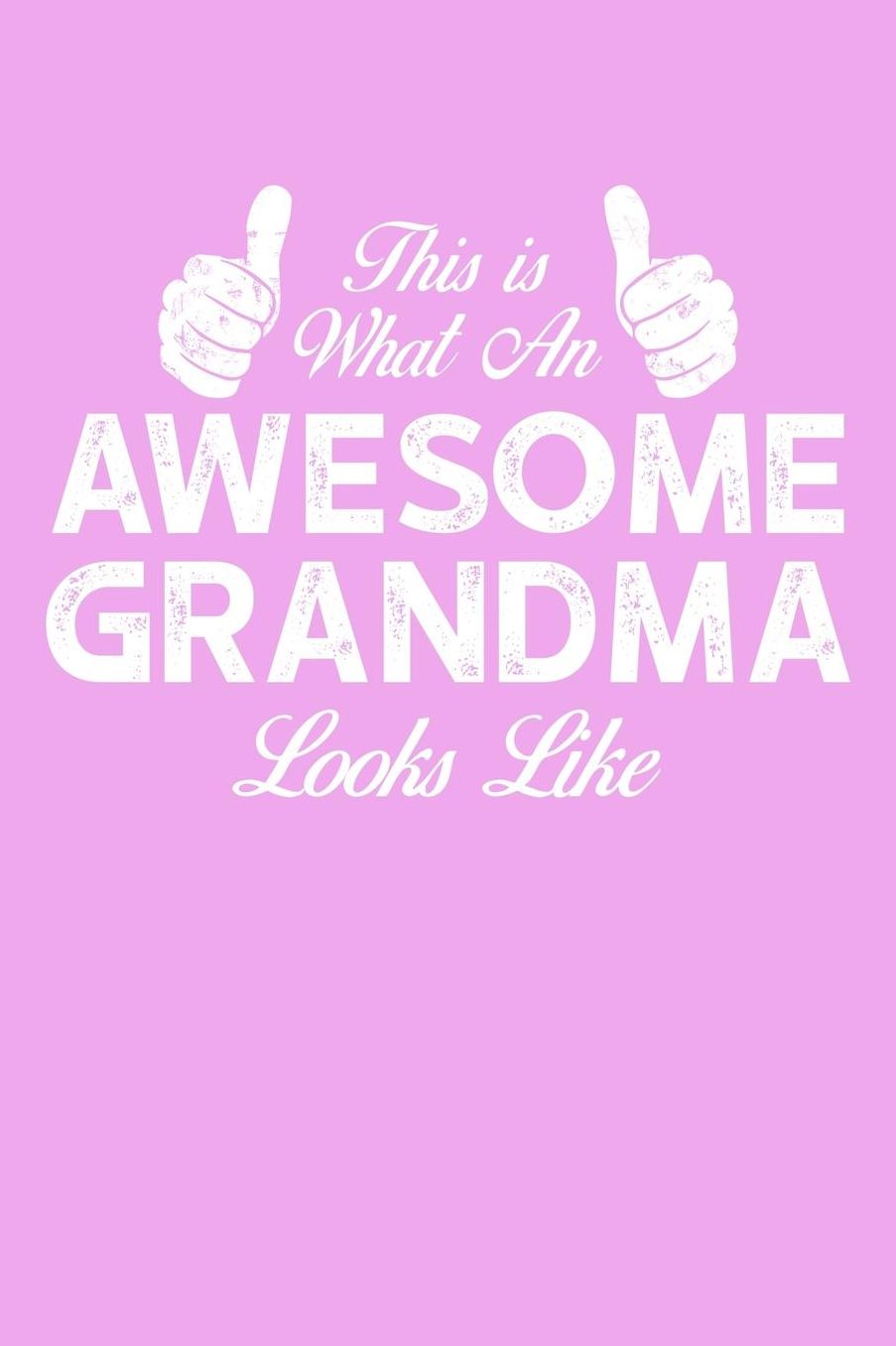 Grandma: Pink Journal, Notebook, And Diary Note Book