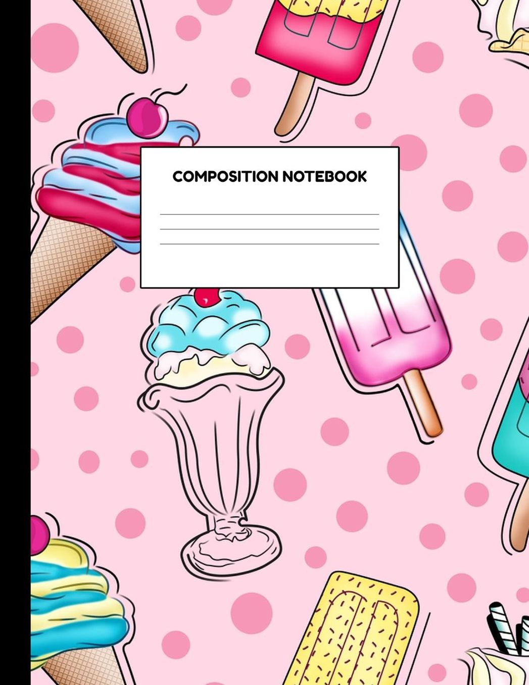 Composition Notebook: Wide Ruled Paper Notebook Journal - Blank Lined Workbook for Teens Kids Students Girls for Home School College for Writing Notes