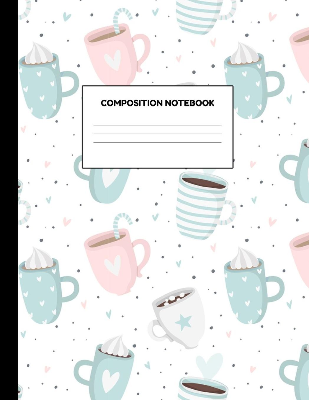 Composition Notebook: Wide Ruled Paper Notebook Journal - Blank Lined Workbook for Teens Kids Students Girls for Home School College for Writing Notes
