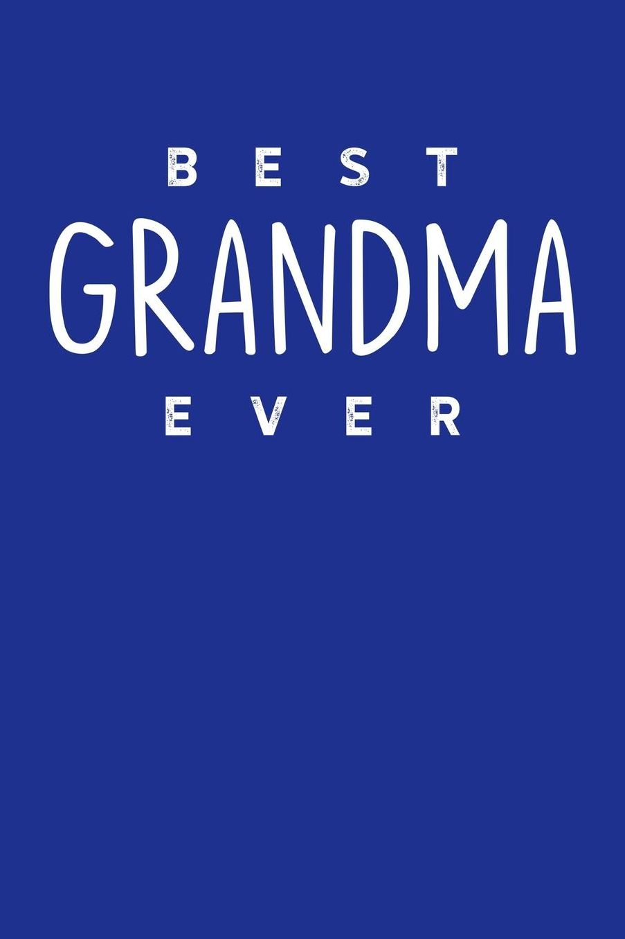Grandma: Blue Journal, Notebook, And Diary Note Book