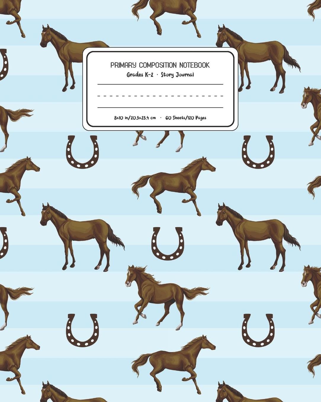 Primary Composition Notebook Grades K-2 Story Journal: Horses Animal Pattern Primary Composition Book Personalized Lined Draw and Write Handwriting Paper Picture Space and Dashed Midline Notebook for Boys Exercise Book for Kids Back to School Preschoo