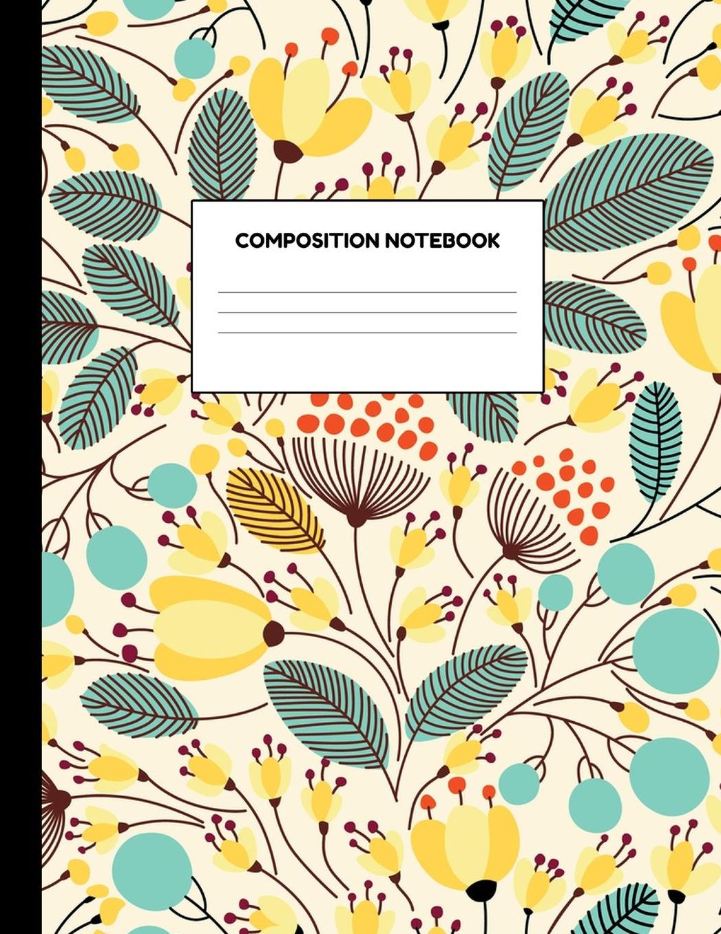 Composition Notebook: Wide Ruled Paper Notebook Journal - Blank Lined Workbook for Teens Kids Students Girls for Home School College for Writing Notes