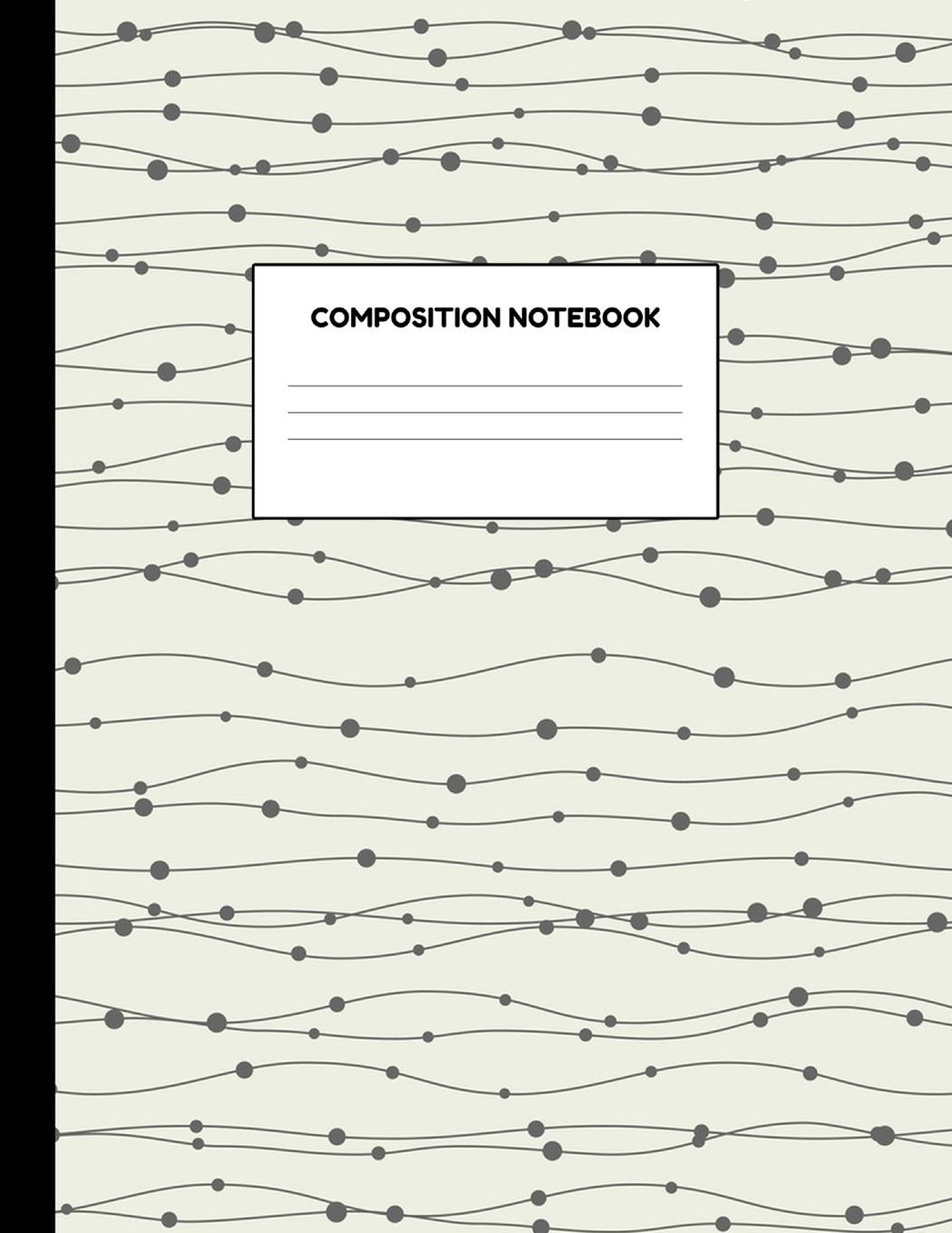 Composition Notebook: Wide Ruled Paper Notebook Journal - Blank Lined Workbook for Teens Kids Students Girls for Home School College for Writing Notes