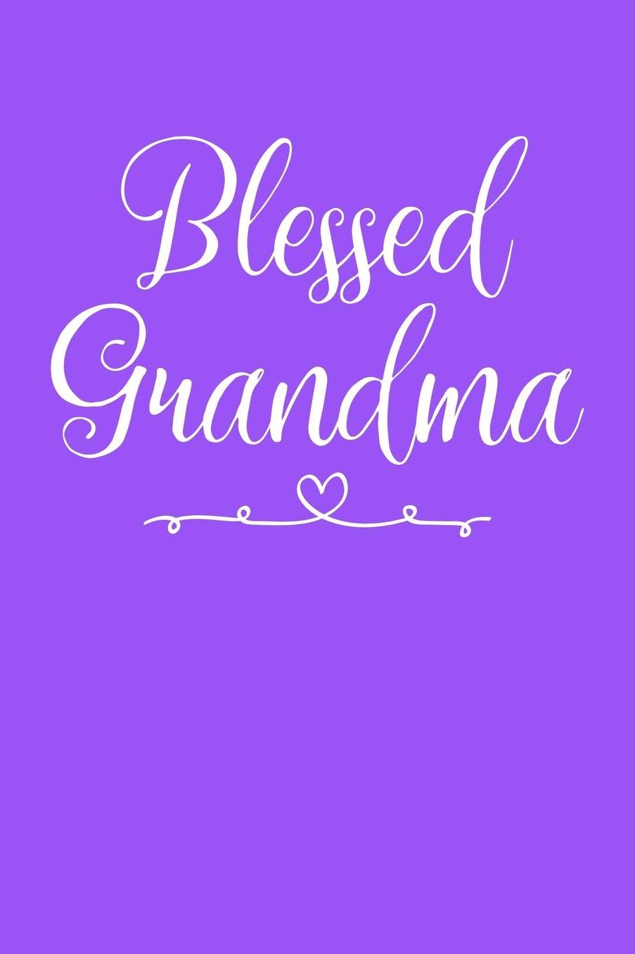 Grandma: Purple Journal, Notebook, And Diary Note Book