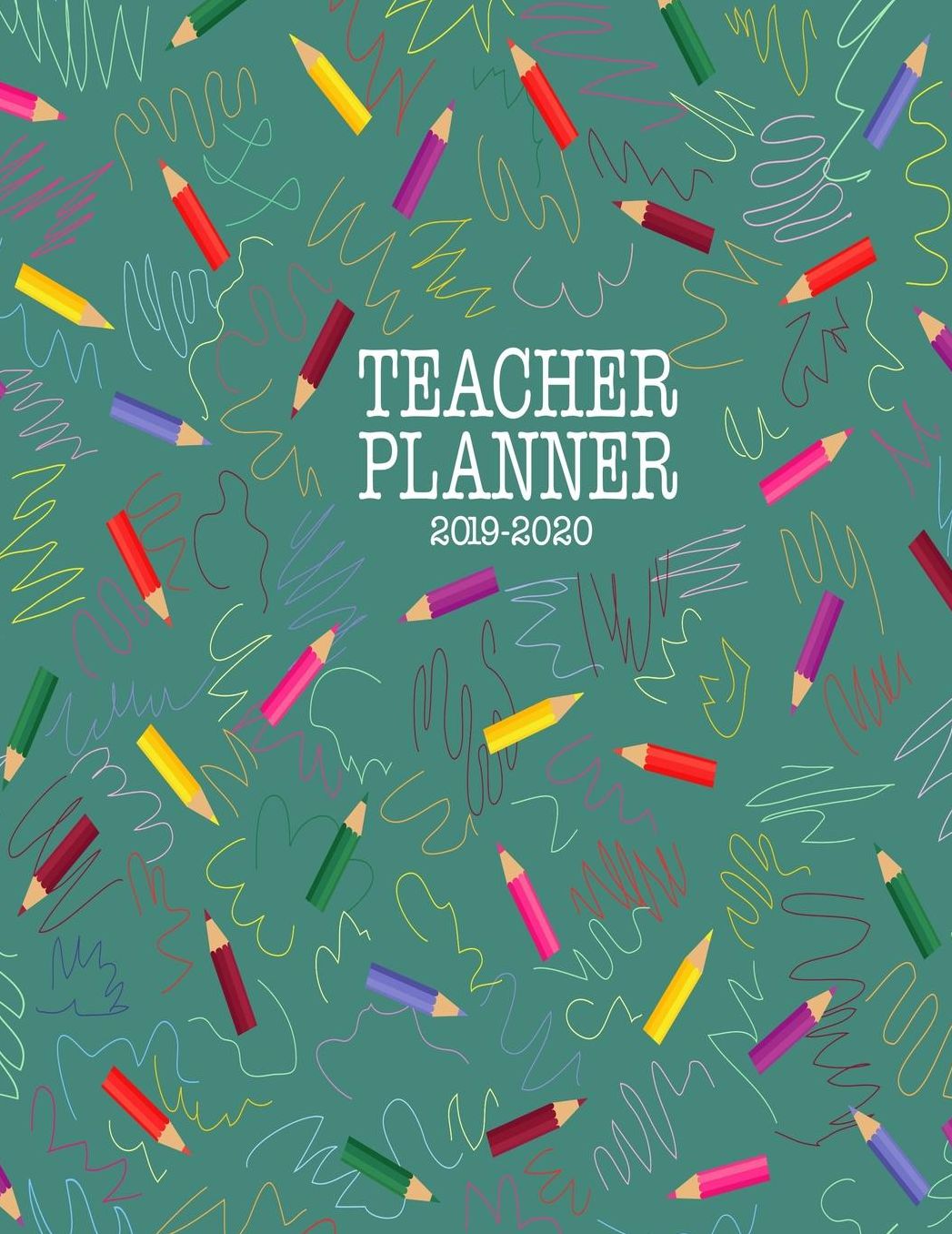 Teacher Planner: Vertical Academic Year Lesson Plan Calendar 8 Period Full Year Colored Pencil Scribbles
