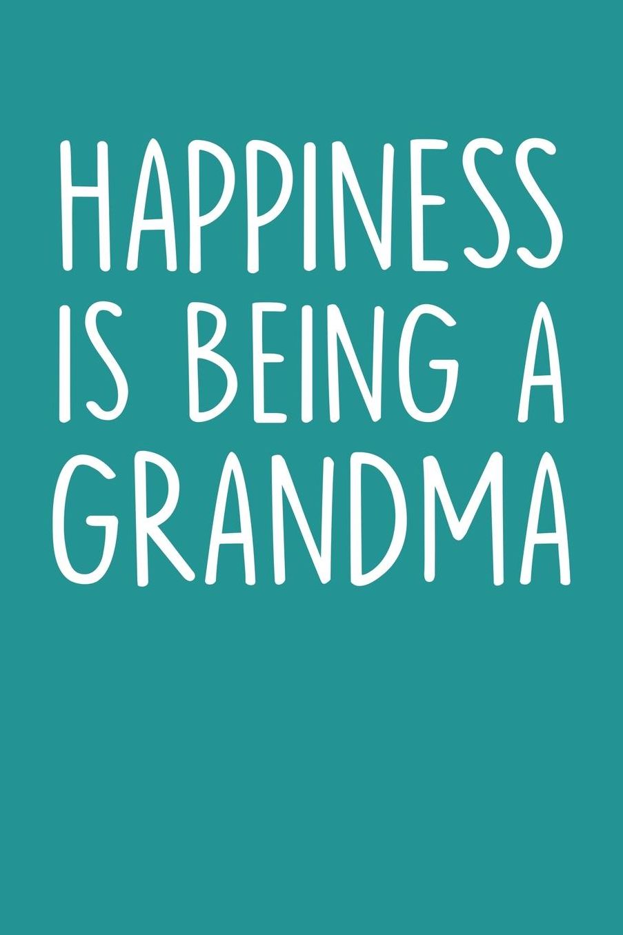 Grandma: Teal Turquoise Journal, Notebook, And Diary Note Book