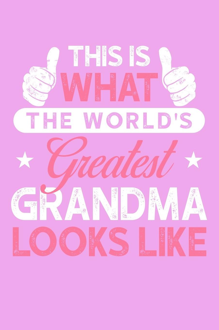Grandma: Pink Journal, Notebook, And Diary Note Book