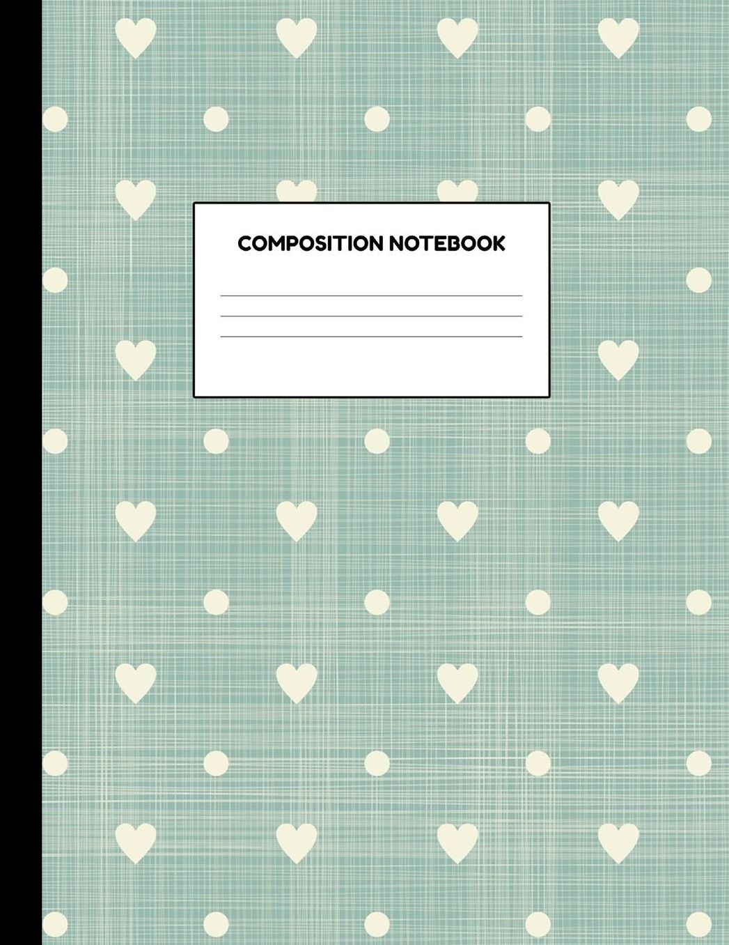 Composition Notebook: Wide Ruled Paper Notebook Journal - Blank Lined Workbook for Teens Kids Students Girls for Home School College for Writing Notes