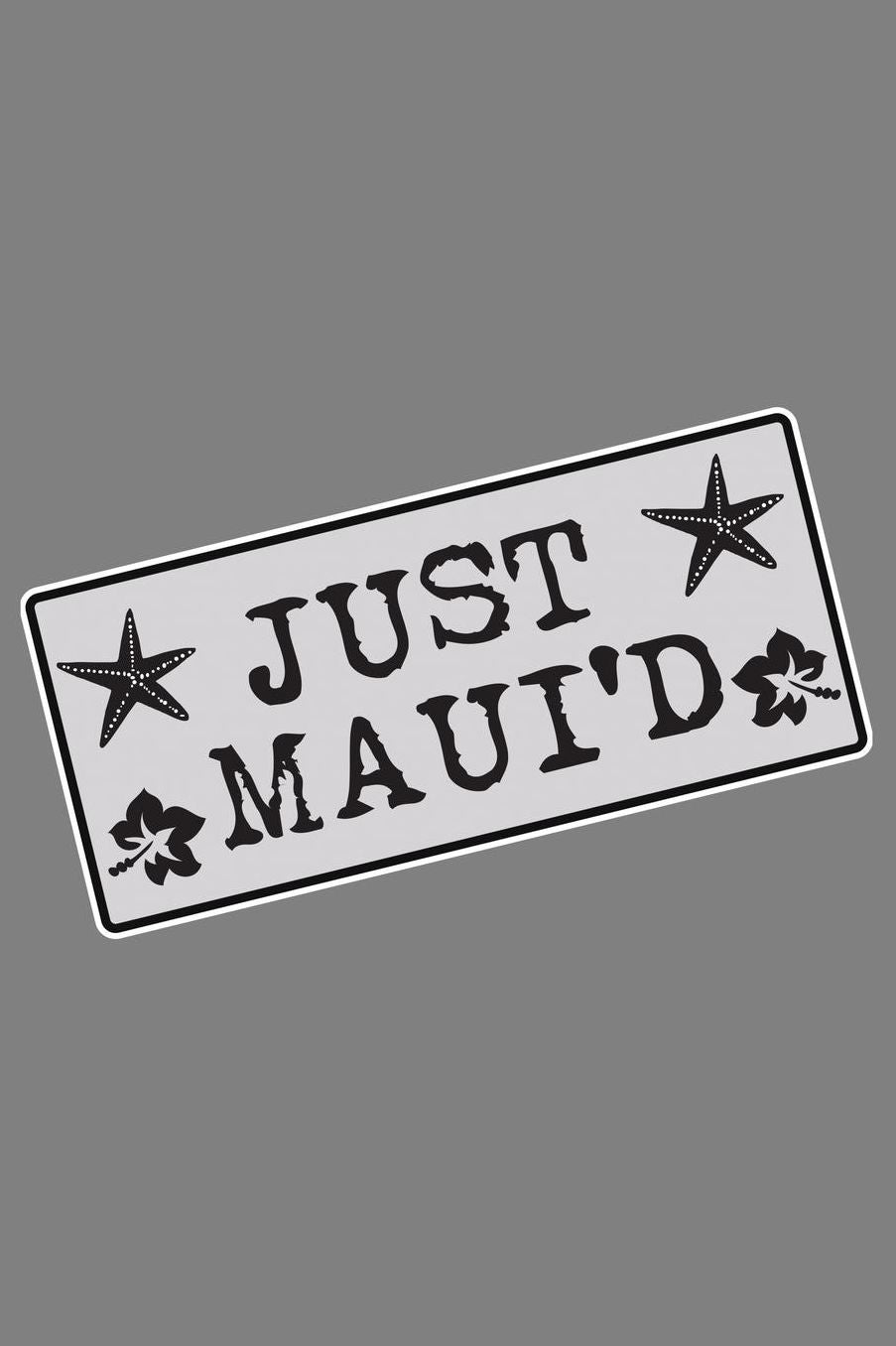 Just Maui'D: With a matte, full-color soft cover, this lined notebook It is the ideal size 6x9 inch, 110 pages to write in. It makes an excellent gift as well