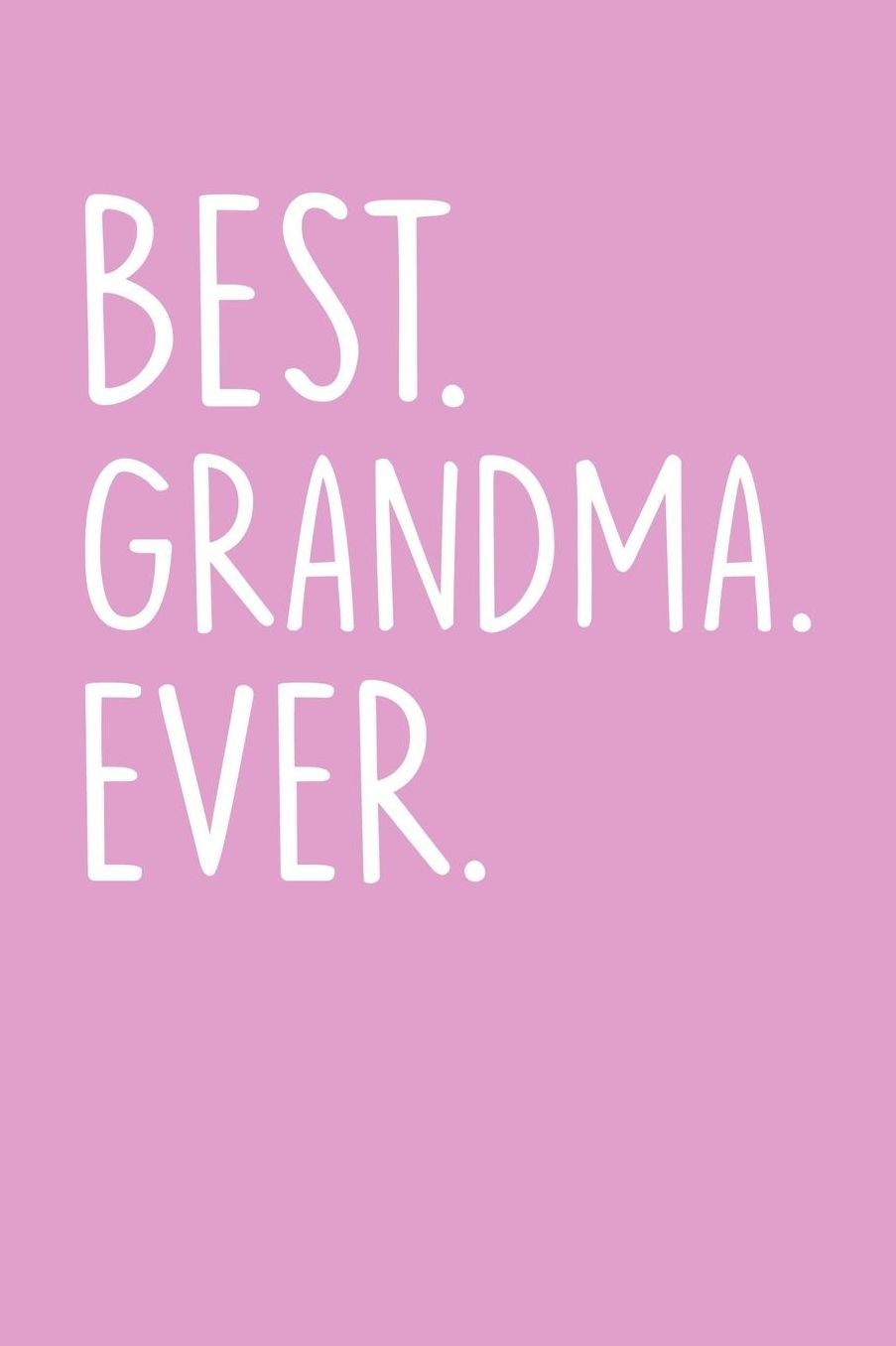 Grandma: Pink Journal, Notebook, And Diary Note Book