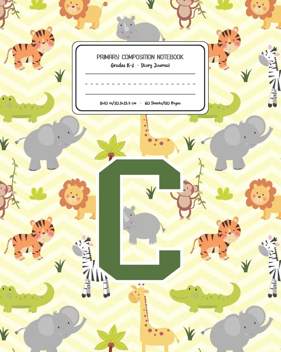 Primary Composition Notebook Grades K-2 Story Journal C: Lion Safari Animals Pattern Primary Composition Book Letter C Personalized Lined Draw and Write Handwriting Paper Picture Space and Dashed Midline Notebook for Boys Exercise Book for Kids Back to Sc