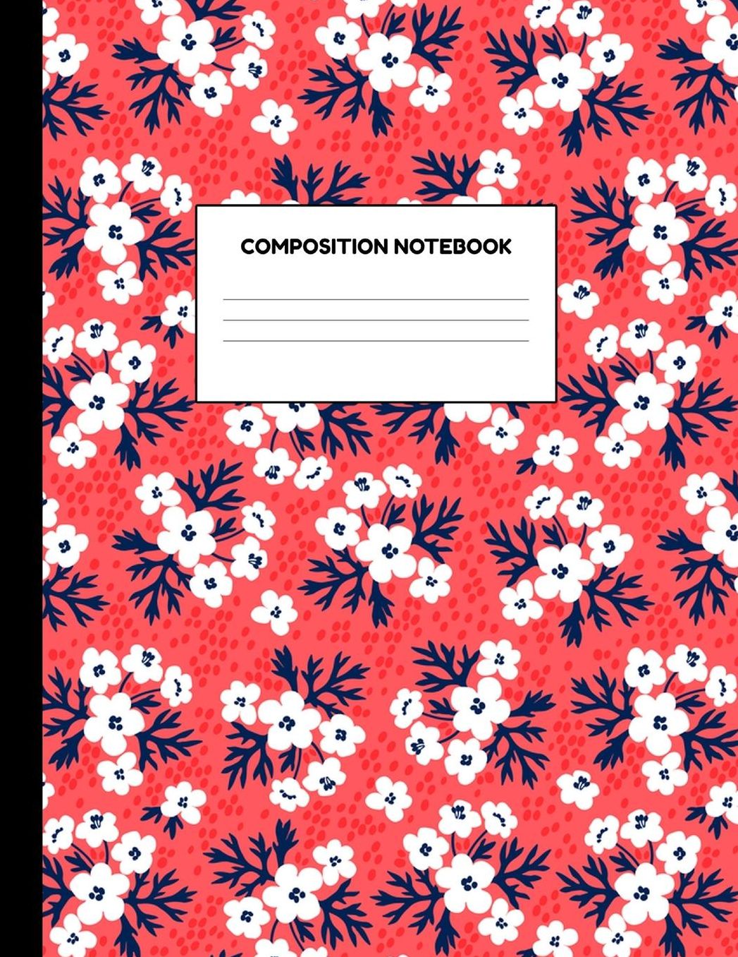 Composition Notebook: Wide Ruled Paper Notebook Journal - Blank Lined Workbook for Teens Kids Students Girls for Home School College for Writing Notes
