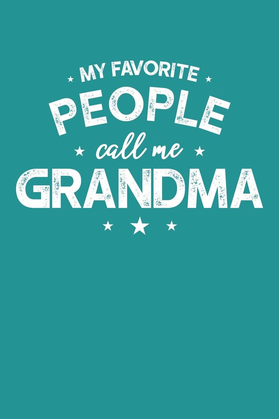 Grandma: Teal Turquoise Journal, Notebook, And Diary Note Book