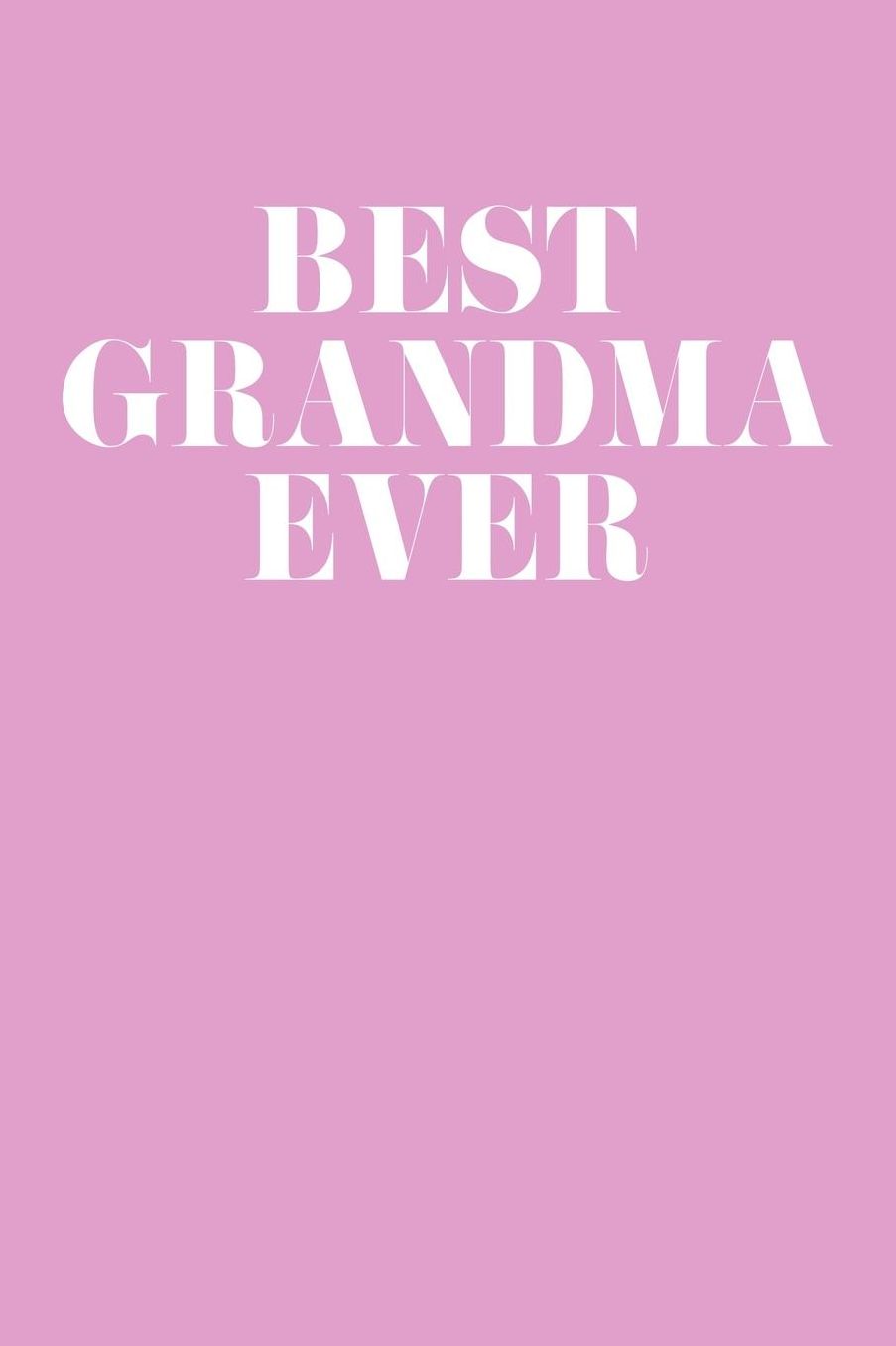 Grandma: Pink Journal, Notebook, And Diary Note Book