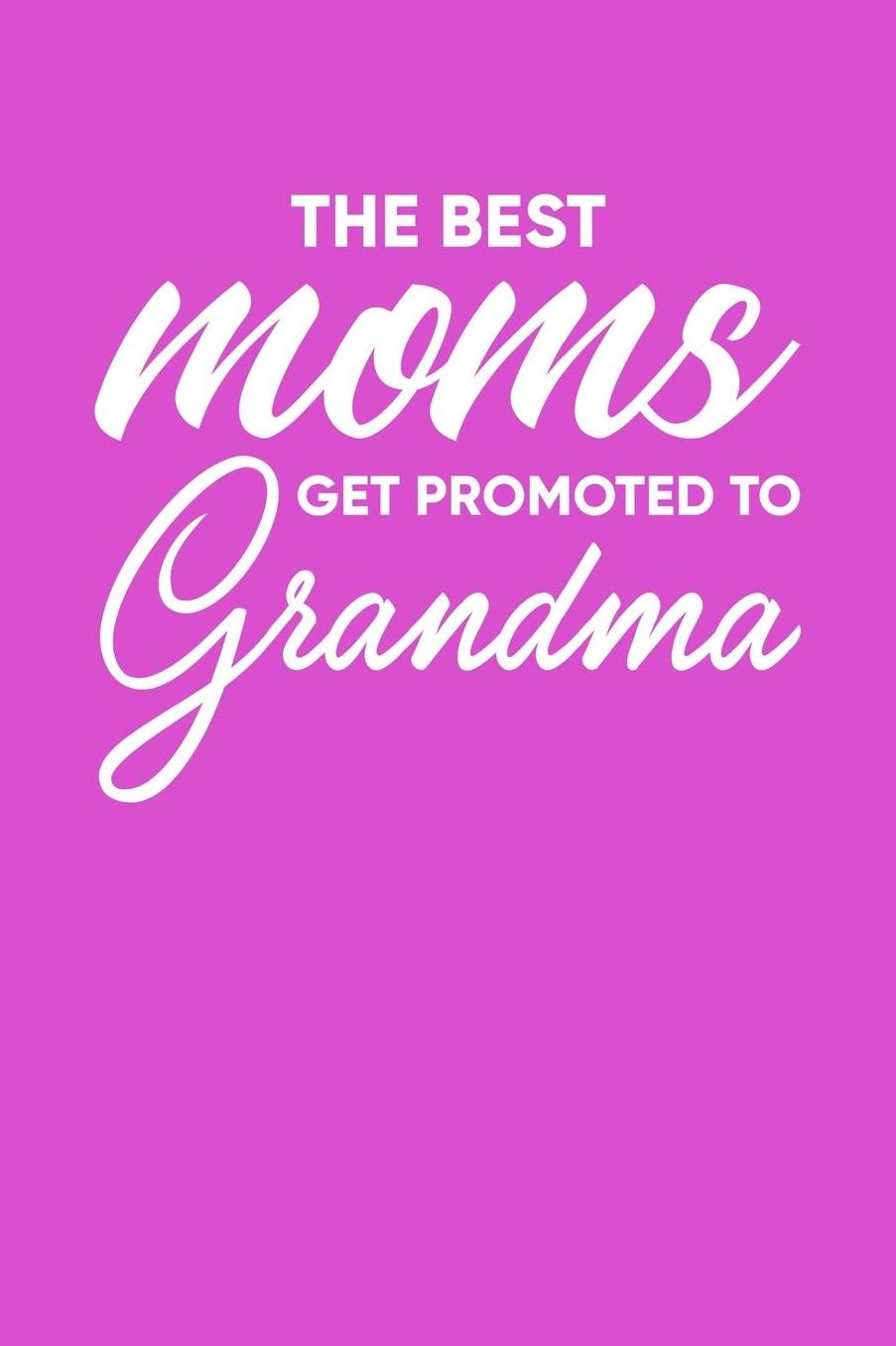Grandma: Pink Journal, Notebook, And Diary Note Book