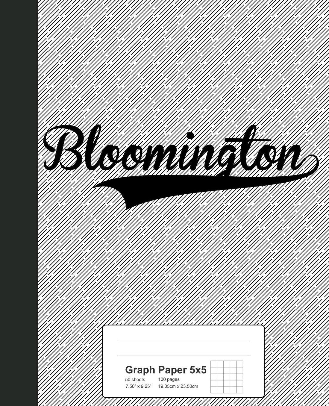 Graph Paper 5x5: BLOOMINGTON Notebook
