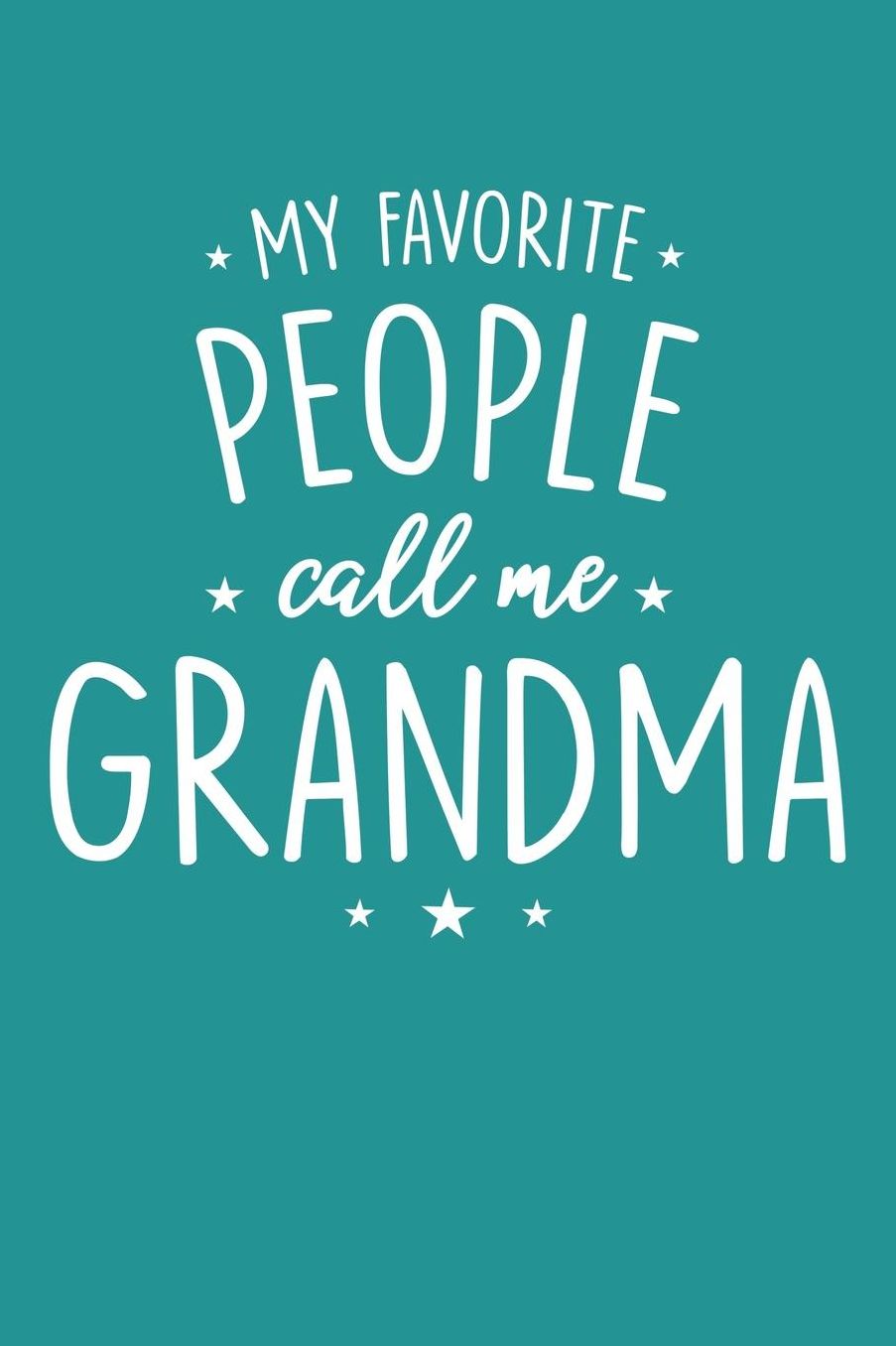 Grandma: Teal Turquoise Journal, Notebook, And Diary Note Book