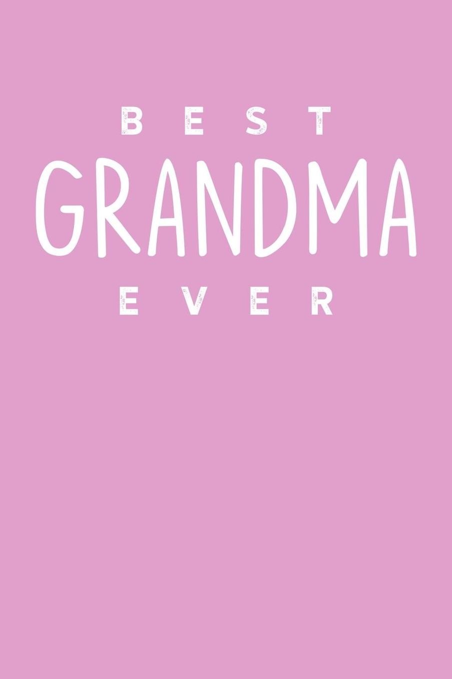 Grandma: Pink Journal, Notebook, And Diary Note Book