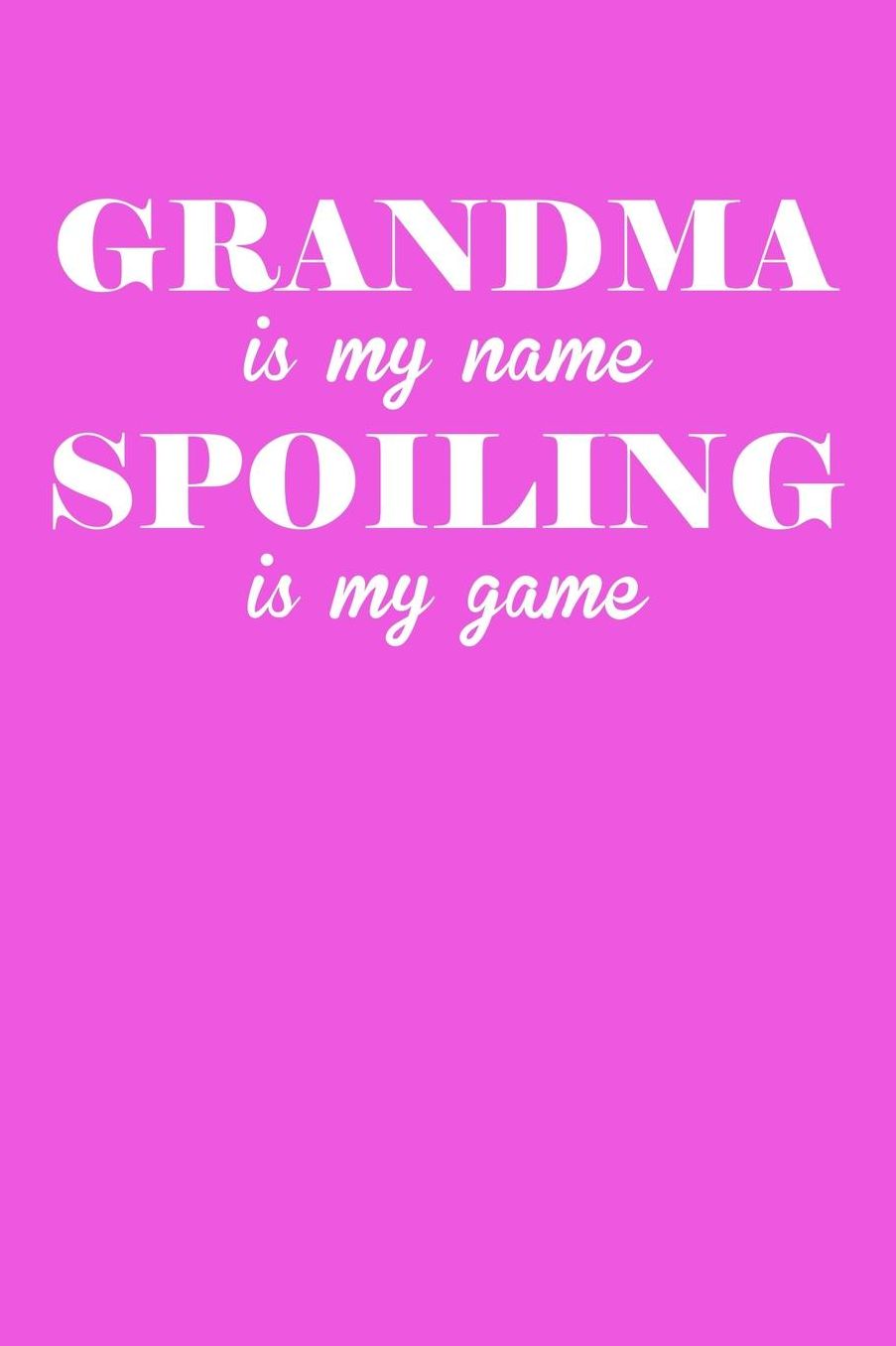 Grandma: Pink Journal, Notebook, And Diary Note Book