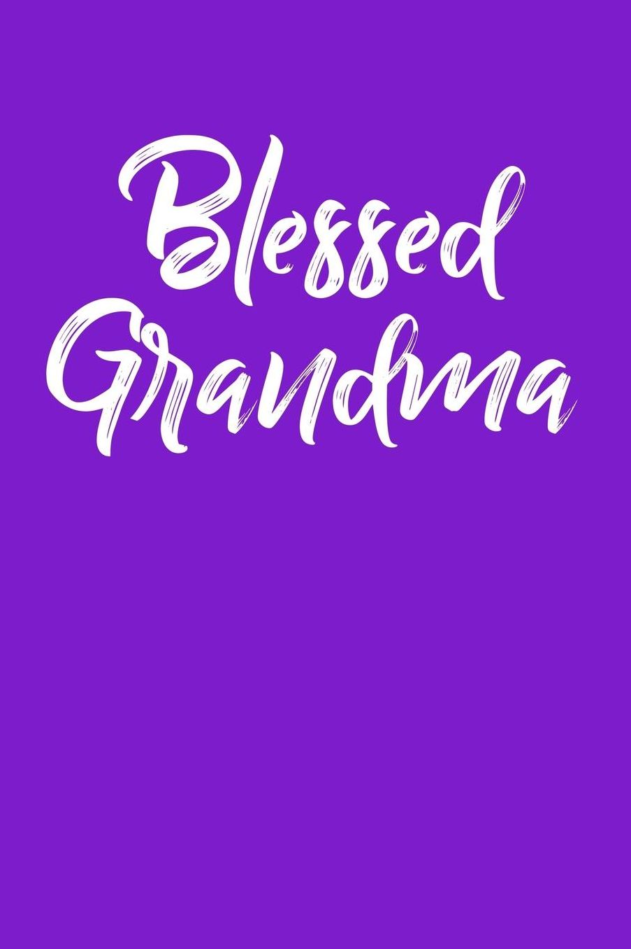 Grandma: Purple Journal, Notebook, And Diary Note Book