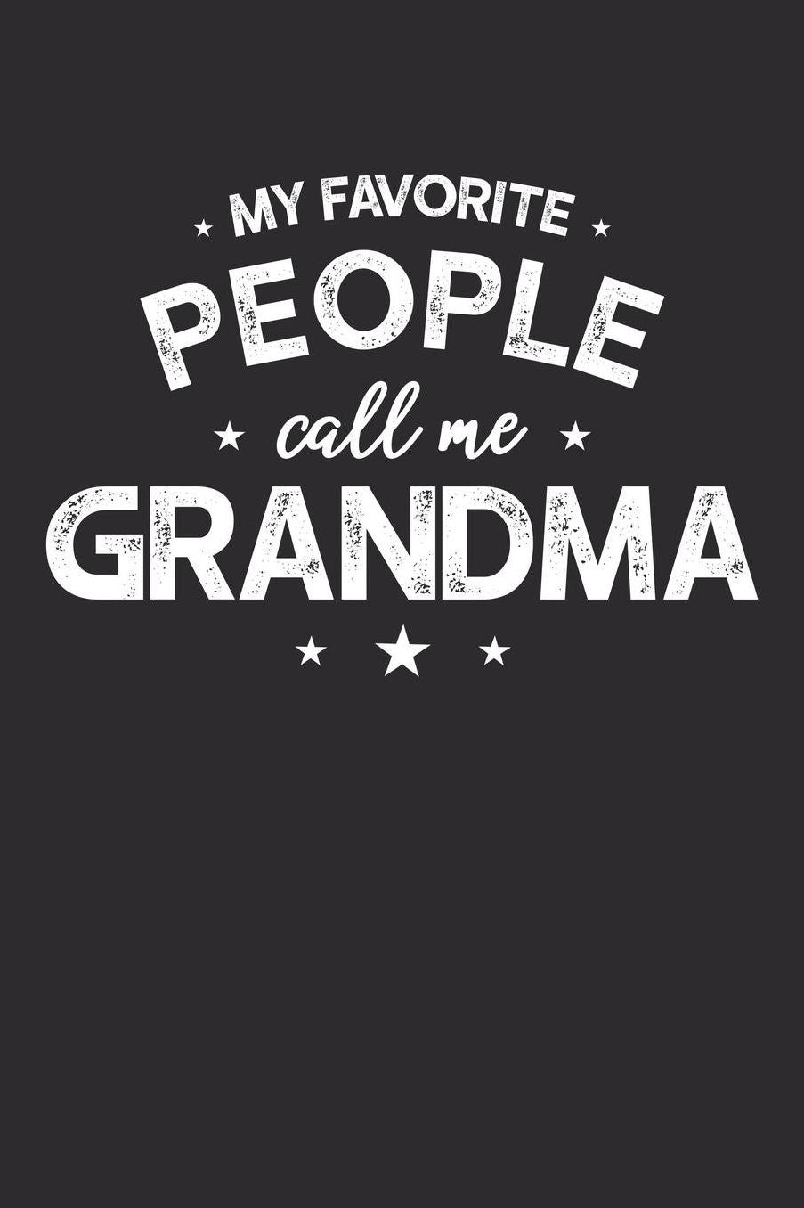 Grandma: Journal, Notebook, And Diary Note Book