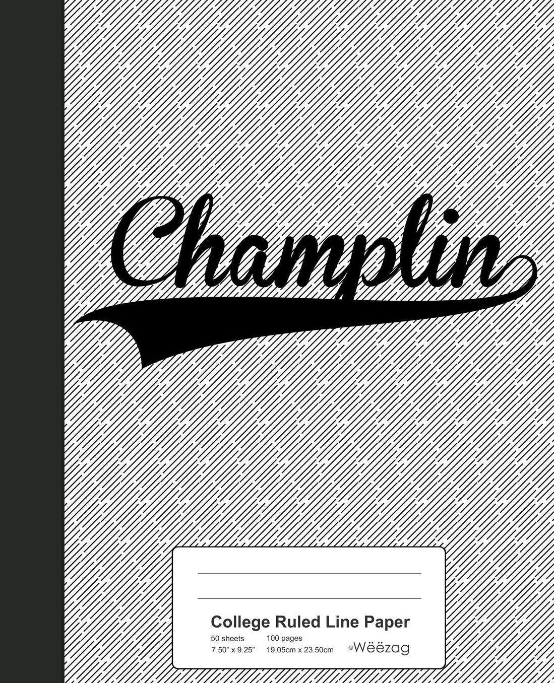 College Ruled Line Paper: CHAMPLIN Notebook