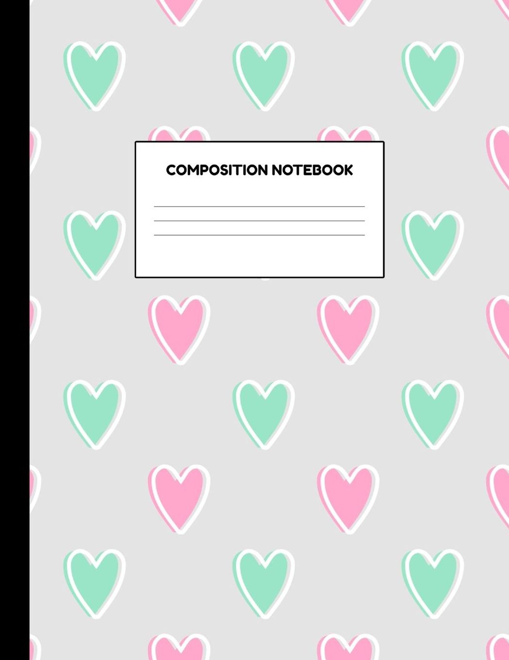Composition Notebook: Wide Ruled Paper Notebook Journal - Blank Lined Workbook for Teens Kids Students Girls for Home School College for Writing Notes