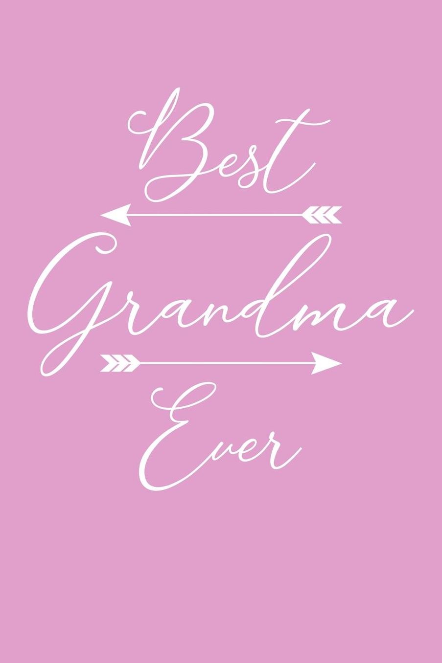Grandma: Pink Journal, Notebook, And Diary Note Book
