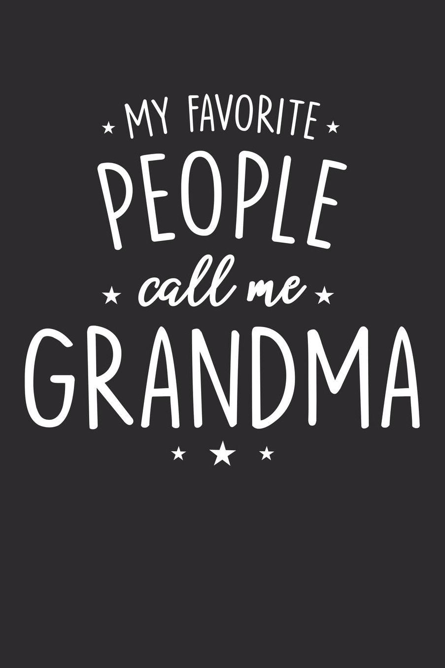 Grandma: Journal, Notebook, And Diary Note Book
