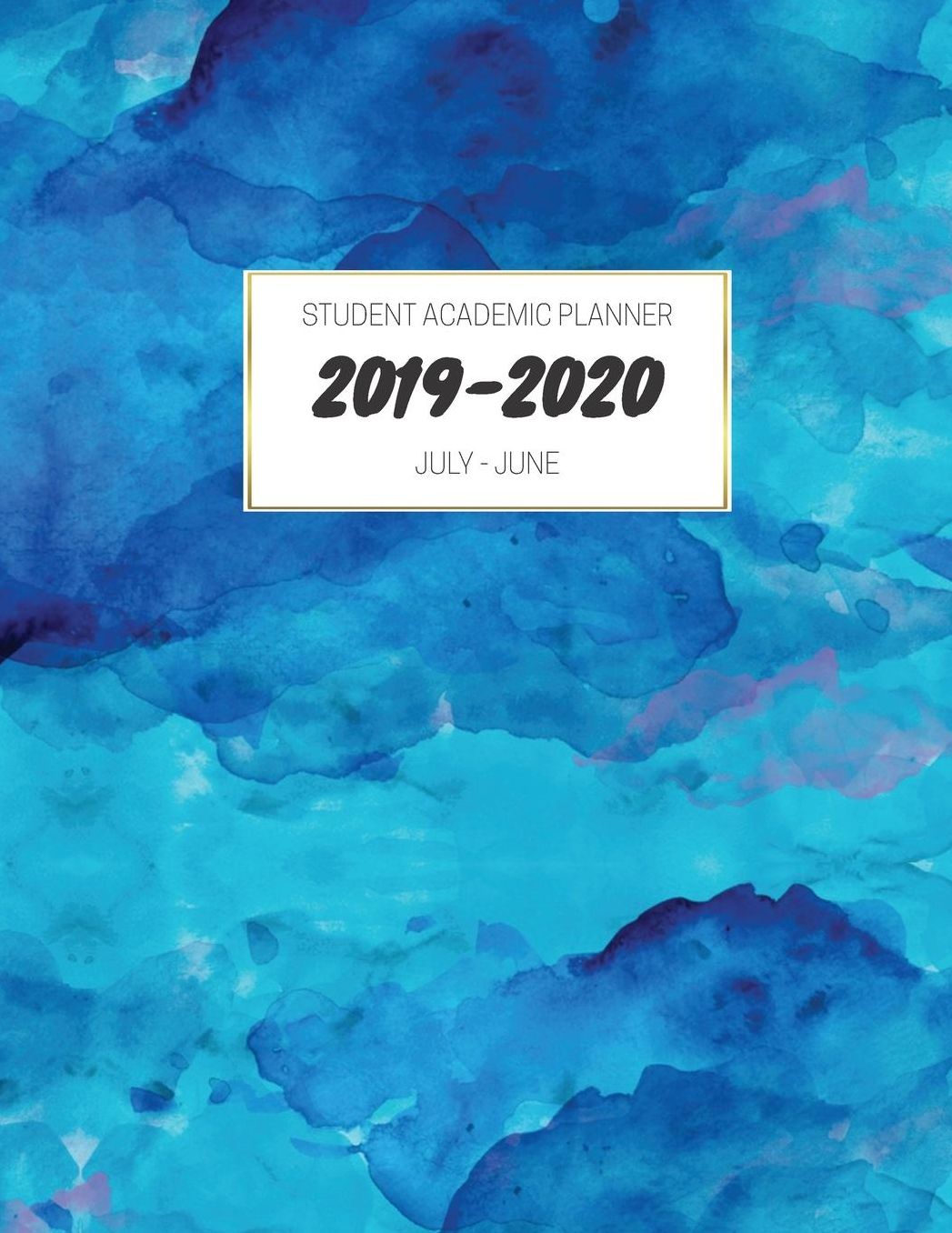 2019-2020 Student Academic Planner: July-June Mid Year Calendar Organizer Diary with To-Do List, Notes, Class Schedule Watercolors Blues