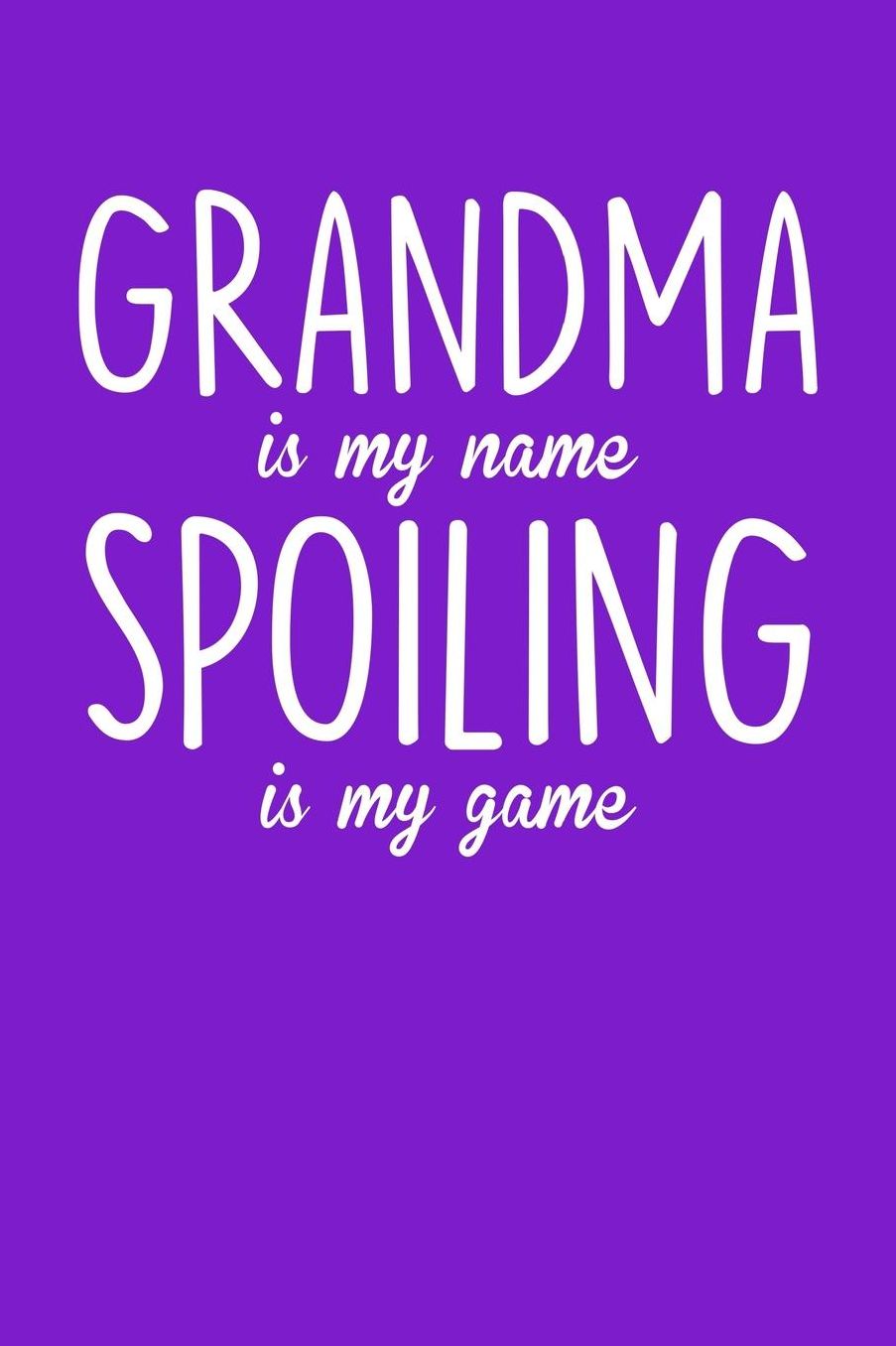 Grandma: Purple Journal, Notebook, And Diary Note Book