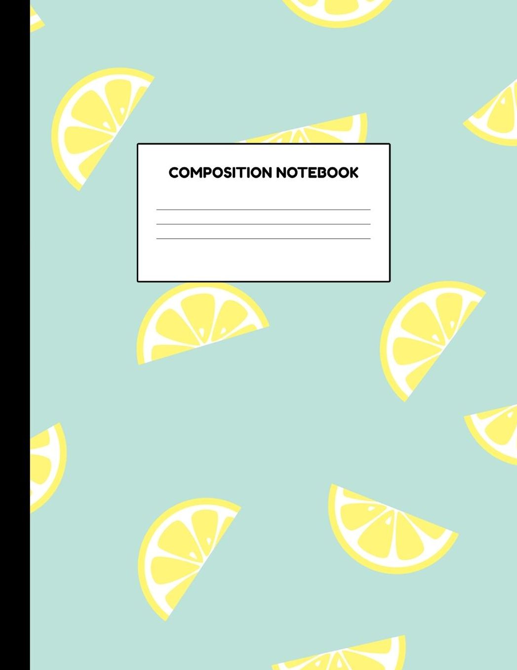 Composition Notebook: Wide Ruled Paper Notebook Journal - Blank Lined Workbook for Teens Kids Students Girls for Home School College for Writing Notes