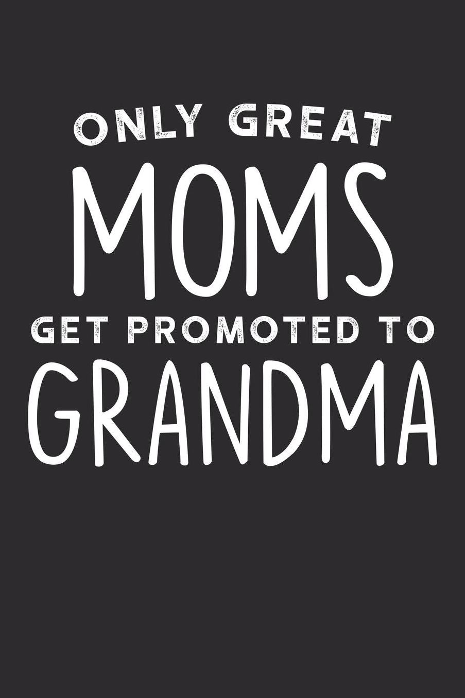 Grandma: Journal, Notebook, And Diary Note Book